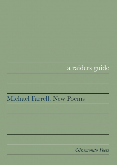 Gig Ryan reviews ‘a raiders guide’ by Michael Farrell