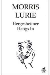 Don Anderson reviews 'Hergesheimer Hangs In' by Morris Lurie