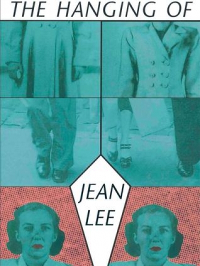 Dorothy Hewett reviews &#039;The Hanging of Jean Lee&#039; by Jordie Albiston