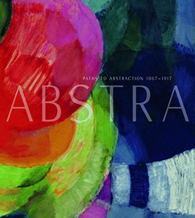 Daniel Thomas reviews &#039;Paths to Abstraction 1867–1917&#039; edited by Terence Maloon