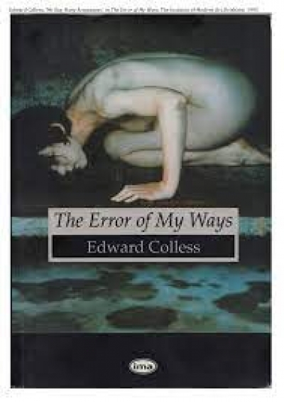 Kevin Murray reviews &#039;The Error of My Ways&#039; by Edward Colless