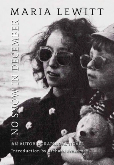 Serge Liberman reviews ‘No Snow in December’ by Maria Lewitt