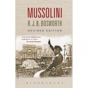 Ros Pesman reviews 'Mussolini' by R.J.B. Bosworth