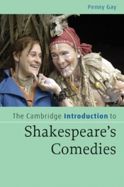 Robert Phiddian reviews 'The Cambridge Introduction to Shakespeare’s Comedies' by Penny Gay