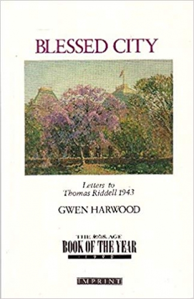 Kerryn Goldsworthy reviews 'Blessed City' by Gwen Harwood