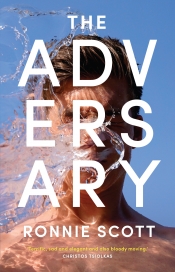Alex Cothren reviews 'The Adversary' by Ronnie Scott