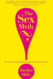 Dion Kagan reviews 'The Sex Myth' by Rachel Hills