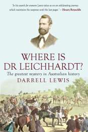 Martin Thomas reviews 'Where is Dr Leichhardt?' by Darrell Lewis