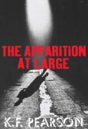 Melissa Ashley reviews 'The Apparition at Large' by K.F. Pearson