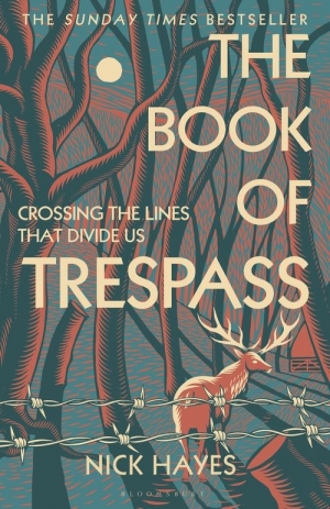 Gregory Day reviews &#039;The Book of Trespass: Crossing the lines that divide us&#039; by Nick Hayes