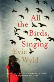 Felicity Plunkett reviews 'All the Birds, Singing' by Evie Wyld