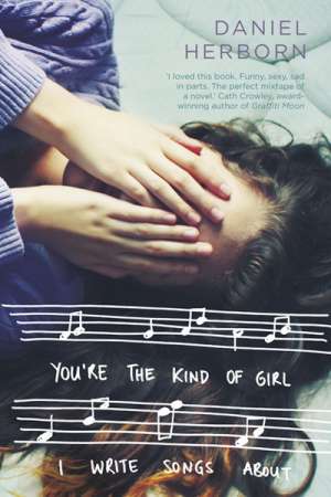 Laura Elvery reviews &#039;You&#039;re The Kind of Girl I Write Songs About&#039; by Daniel Herborn
