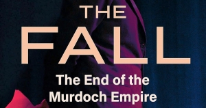 Walter Marsh reviews &#039;The Fall: The end of the Murdoch empire&#039; by Michael Wolff