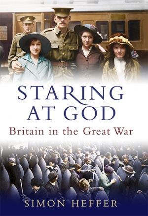 Joan Beaumont reviews &#039;Staring at God: Britain in the Great War&#039; by Simon Heffer