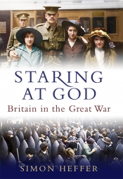 Joan Beaumont reviews 'Staring at God: Britain in the Great War' by Simon Heffer