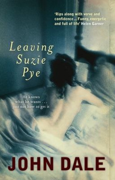 Don Anderson reviews &#039;Leaving Suzie Pye&#039; by John Dale
