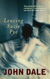 Don Anderson reviews 'Leaving Suzie Pye' by John Dale