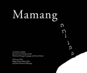 Christine Nicholls reviews 'Mamang' by Kim Scott, Iris Woods, and the Wirlomin Noongar Language and Stories Project and 'Noongar Mambara Bakitj' by Kim Scott, Lomas Roberts and the Wirlomin Noongar Language and Stories Project