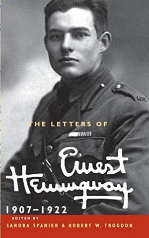 James McNamara reviews &#039;The Letters of Ernest Hemingway: 1907–1922&#039; edited by Sandra Spanier and Robert W. Trogdon
