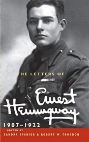 James McNamara reviews 'The Letters of Ernest Hemingway: 1907–1922' edited by Sandra Spanier and Robert W. Trogdon
