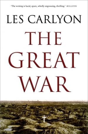 Martin Ball reviews &#039;The Great War&#039; by Les Carlyon