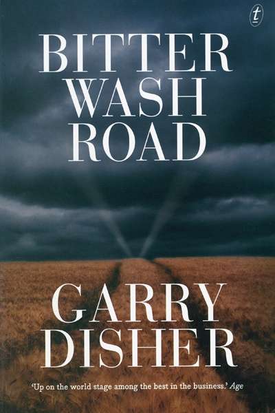 Ray Cassin reviews &#039;Bitter Wash Road&#039; by Garry Disher
