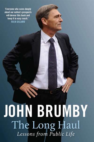 John Byron reviews &#039;The Long Haul&#039; by John Brumby