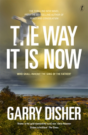 Tony Birch reviews &#039;The Way It Is Now&#039; by Garry Disher