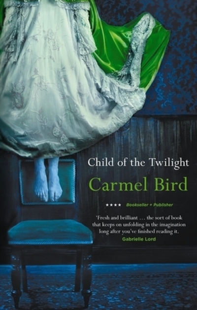 Gillian Dooley reviews 'Child of the Twilight' by Carmel Bird