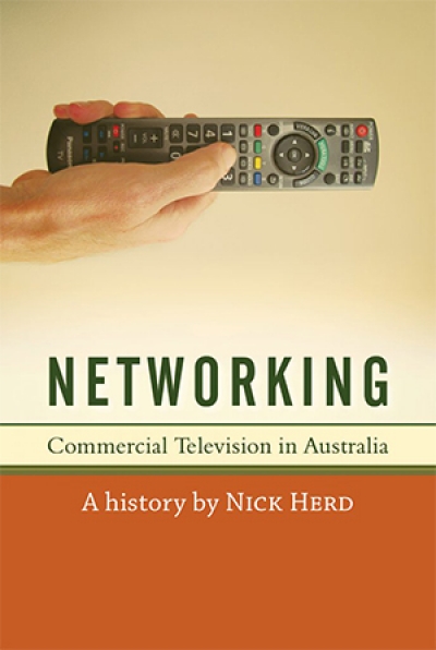 Philip Bell reviews &#039;Networking: Commercial Television in Australia&#039; by Nick Herd
