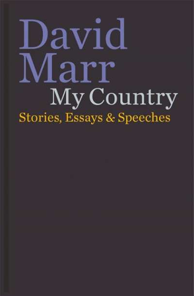 Glyn Davis reviews &#039;My Country&#039; by David Marr
