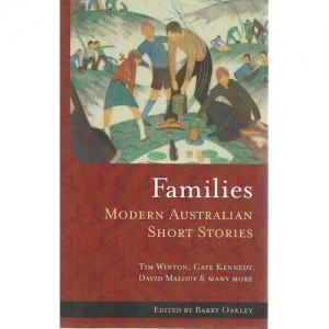 Christina Hill reviews &#039;Families: Modern Australian short stories&#039; edited by Barry Oakley