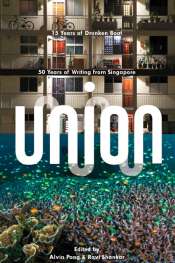 Sara Savage reviews 'Union' edited by Alvin Pang and Ravi Shankar