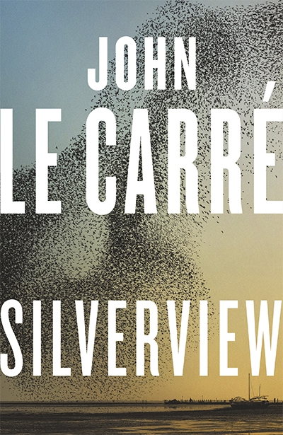 Morag Fraser reviews &#039;Silverview&#039; by John le Carré