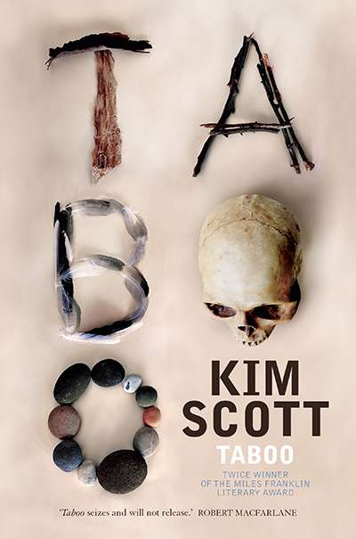 Tony Hughes-d’Aeth reviews &#039;Taboo&#039; by Kim Scott