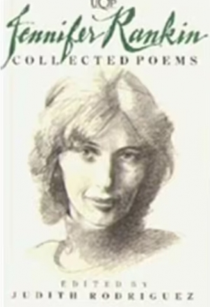 Michael Sharkey reviews &#039;Jennifer Rankin: Collected Poems&#039; edited by Judith Rodriguez