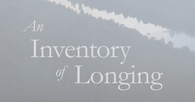 Sarah Day reviews ‘An Inventory of Longing’  by Kevin Brophy