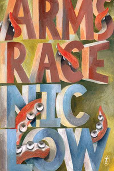 Gretchen Shirm reviews &#039;Arms Race&#039; by Nic Low