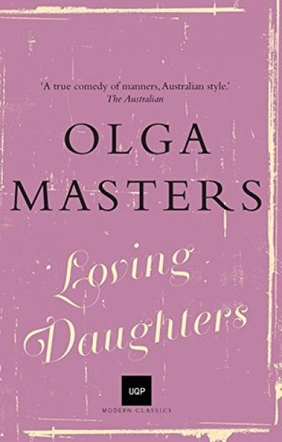 Mary Lord reviews 'Loving Daughters' by Olga Masters