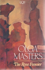 Don Anderson reviews 'The Rose Fancier' by Olga Masters