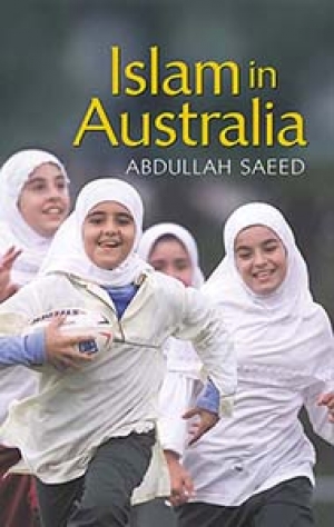 Michael Humphrey reviews &#039;Islam in Australia&#039; by Abdullah Saeed
