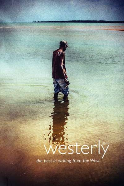 Cassandra Atherton reviews 'Westerly' 59:1, edited by Delys Bird et al.