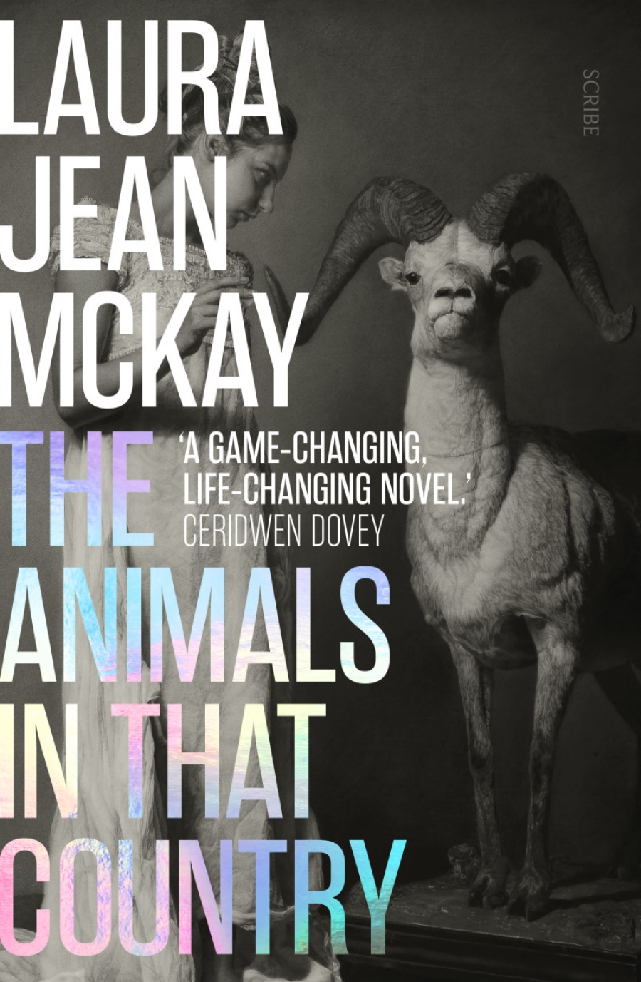 The Animals in That Country by Laura Jean McKay The Animals in That Country by Laura Jean McKay