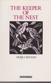 Vashti Farrer reviews 'The Keeper of the Nest' by Moira Watson