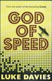Brian McFarlane reviews 'God of Speed' by Luke Davies