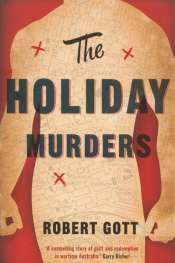 Scott Macleod reviews 'The Holiday Murders' by Robert Gott