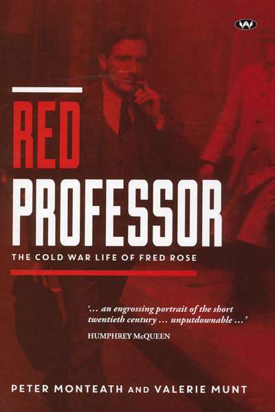 Sheila Fitzpatrick reviews 'Red Professor' by Peter Monteath and Valerie Munt