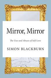 The Uses and Abuses of Self-love