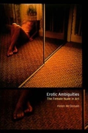 Virginia Rigney reviews 'Erotic Ambiguities: The female nude in art' by Helen McDonald