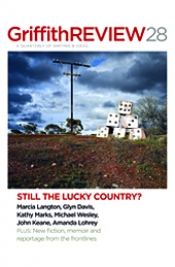 Jay Daniel Thompson reviews 'Griffith Review 28: Still the Lucky Country?' edited by Julianne Schultz